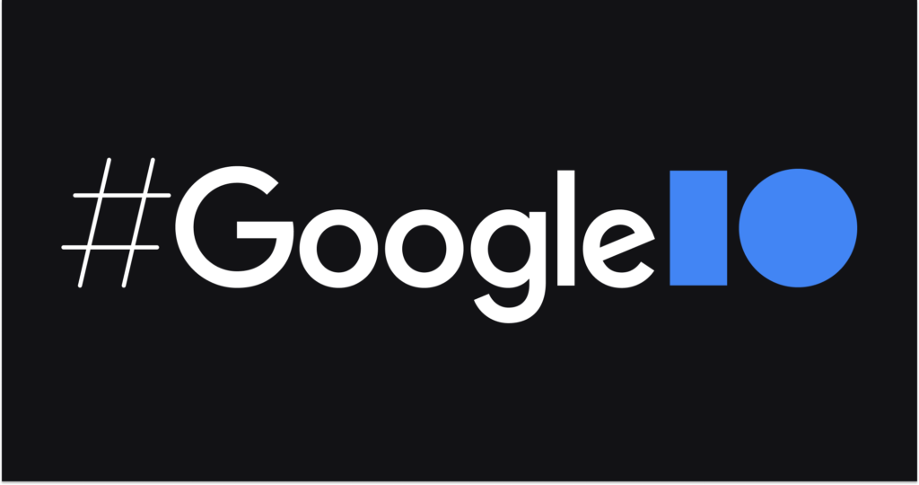 Google Announces Google I/O 2021