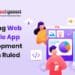 Winning Web and Mobile App Development Trends