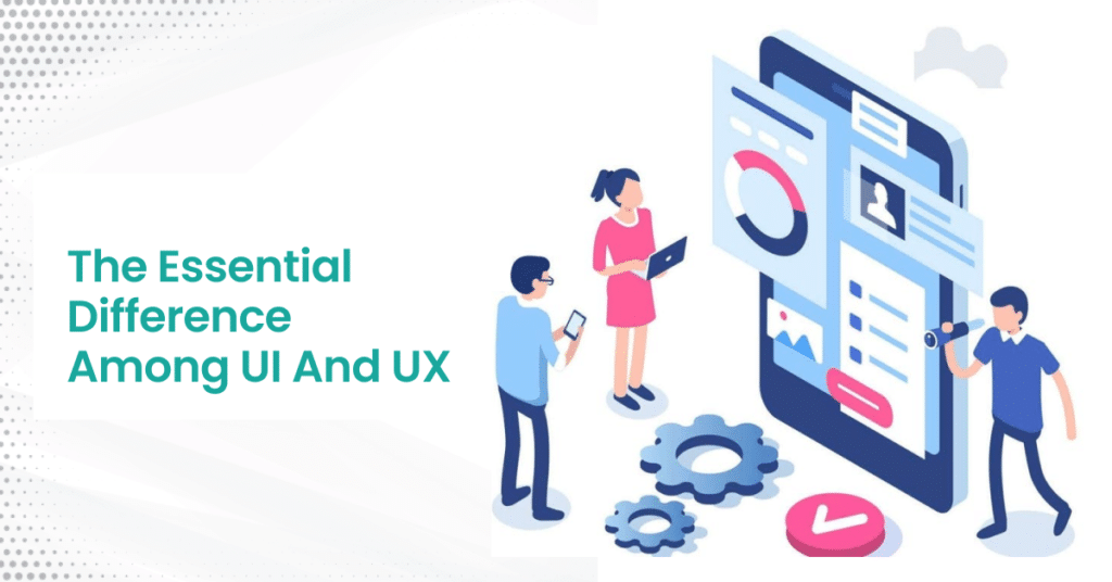The Importance of User Interface (UI) and User Experience (UX) to Determine the Success of a Mobile App