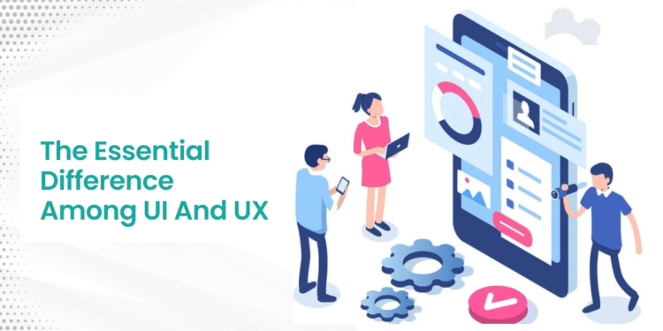 The Importance of User Interface (UI) and User Experience (UX) to Determine the Success of a Mobile App