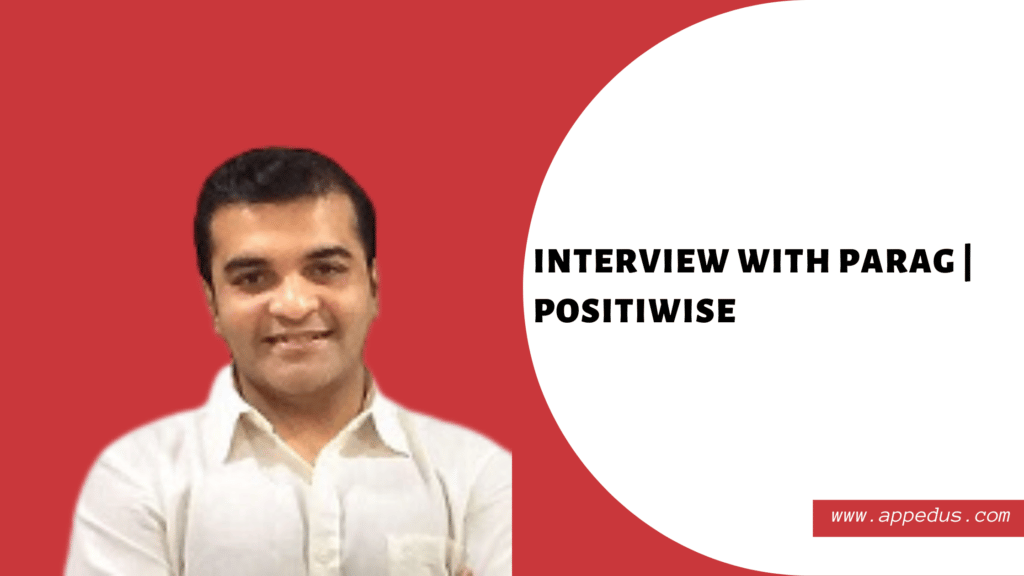 Interview with Parag Mehta: Positiwise