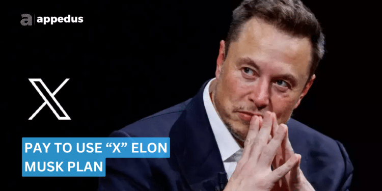 Elon-Musk-Plans-to-Introduce-Fees-for-New-X-Users-to-Combat-Bot-Problem-appedus
