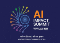 India AI Impact Summit 2026: The Global South Takes Centre Stage in Shaping the Future of AI